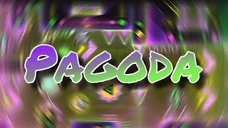 Geometry Dash  Pagoda 100 by Seturan amp more extreme demon  TOP 135 [upl. by Pickering385]