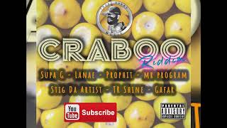 Craboo Riddim  Various Artists [upl. by Sallyann771]