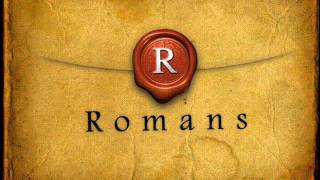 Romans [upl. by Goldner]