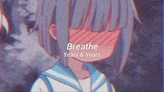 Breathe  Years amp Years TraduçãoLegendado [upl. by Stuppy]