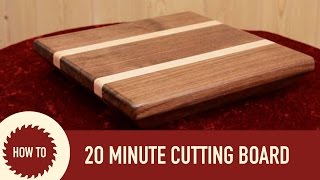 Making a Cutting Board in 20 Minutes [upl. by Titania]