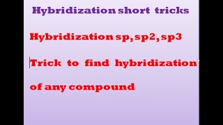 hybridization hybridization tricks hybridization sp sp2 sp3 hybridization chemistry class [upl. by Byrd]