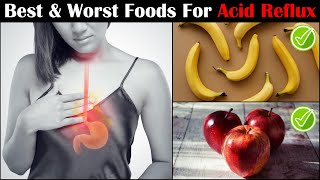 Acid Reflux Diet  Best amp Worst Foods For Acid Reflux GERDGORD Diet [upl. by Kai195]