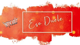 Intocable  Eso Duele Lyric Video [upl. by Anceline]