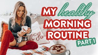 MY HEALTHY WINTER MORNING ROUTINE  Part 1 [upl. by Reese]