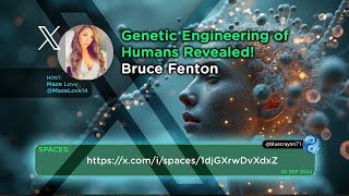 Genetic Engineering of Humans Revealed Bruce Fenton [upl. by Odawa]