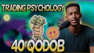 40 Qodob oo Forex kaa Caawinaya Trading psychology A to Z [upl. by Aron]