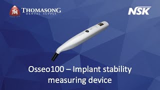 Osseo100 NSKOsseointegration Monitoring device [upl. by Aurelia]