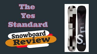 The 2022 Yes Standard Snowboard Review [upl. by Gnilsia]