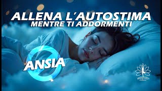 Dormi in 15 minuti  MEDITAZIONE GUIDATA per AUTOSTIMA e ANSIA  Whispering ASMR [upl. by Rains]