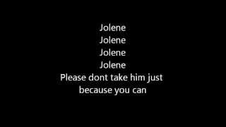 Jolene lyrics [upl. by Argyres]