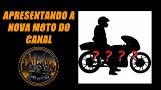 APRESENTANDO A NOVA MOTO DO CANAL [upl. by Keith]