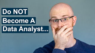 Top 5 Reasons Not to Become a Data Analyst [upl. by Anegue]