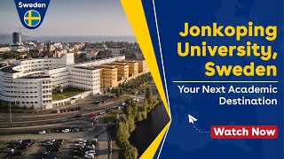 Discover Jonkoping University Where Innovation Meets Excellence [upl. by Bohi183]