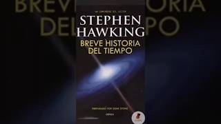 Breve historia del tiempo de Stephen Hawking  Resumen Libro [upl. by Wolfgang]