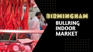 Birmingham Bullring Indoor Market  Meat and Fish Market in Birmingham England  UK Fish Market [upl. by Craggy]