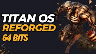 ✅Titan OS 10 Reforged Sistema Optimizado con la Fuerza de un TITAN 💪 [upl. by Eada]