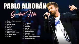 Pablo Alboran Grandes Exitos Enganchados 💖Pablo Alborán Sus mejor Exitos  Mix Nuevo 2022💖 [upl. by Annnora636]