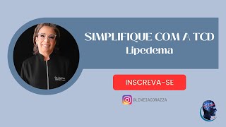 Simplifique com a TCD no lipedema [upl. by Adaiha]