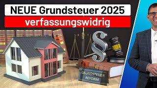 Neue Grundsteuer 2025 verfassungswidrig Zulassung der Revision FG BaWü Einspruch erforderlich [upl. by Tcideneb]