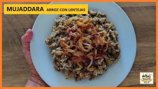 ARROZ CON LENTEJAS ARABE  MUJADDARA [upl. by Esya661]