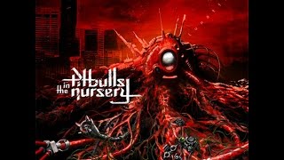 Pitbulls in the Nursery  Lunatic Official Full Lenght Album [upl. by Zandt]