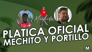 😄PLATICA ENTRE 🌴 MECHITO Y PORTILLO 🐔 OFICIAL [upl. by Llerrot811]