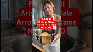 FA CALDO Arista di Maiale Arrosto in Tegame NO FORNO shorts arista ricette [upl. by Salsbury]