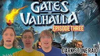 Shadows of Brimstone Adventures Gates of Valhalla Episode 3 Dark Stone Raid [upl. by Anevad]