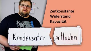 Entladekurve Kondensator erklärt  Kapazität Widerstand Zeitkonstante [upl. by Eeima]