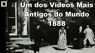 Imagens Antigas  Um dos Vídeos Mais Antigos do Mundo  1888 Roundhay Garden Scene [upl. by Esadnac]