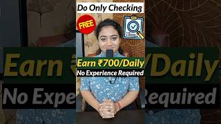 Do Only Checking amp Earn 700 Rupees Daily money workfromhomejobs2024 onlinejobsathome shorts [upl. by Hunt]