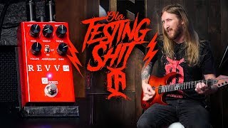 REVV G4  BEST DISTORTION PEDAL OF 2018 [upl. by Toor]