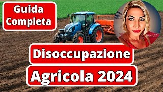 💰Disoccupazione Agricola 2024 💰 [upl. by Illoh]