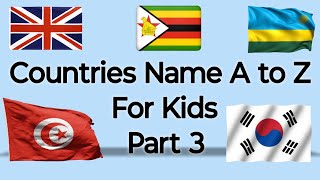 Countries Name A to Z for kids  Part 3  kidssong [upl. by Beaner]