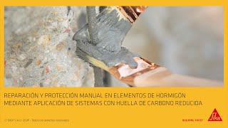 Sistema Sika para la reparación y protección manual de hormigón con una huella de carbono reducida [upl. by Noffihc]