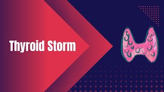 Thyroid Storm [upl. by Atteuqaj550]