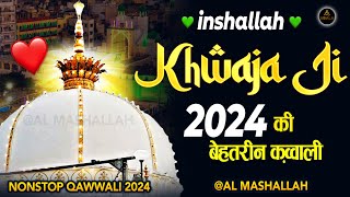 Top No 1 KHWAJA JI  Khwaja Garib Nawaz Qawwali  Ajmer Dargah New Qawwali  Super Hit Qawwali 2024 [upl. by Dlarej]