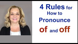 4 Rules for How to Pronounce quotOFquot and quotOFFquot [upl. by Waldner979]