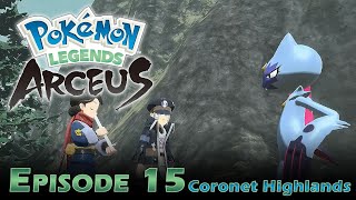 Pokémon Legends Arceus Gameplay  Episode 15 Coronet Highlands  Cute Relaxing Playthrough [upl. by Atsirk]