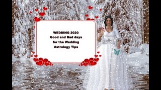 Wedding 2020 Lucky amp Bad Dates for Wedding 2020 Astrology Is 2020 a good year to get married [upl. by Eirek]