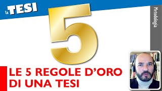 5 REGOLE DORO per la Tesi [upl. by Eeluj10]