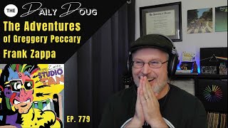 Classical Composer Reacts to FRANK ZAPPA The Adventures of Greggery Peccary  The Daily Doug Ep 779 [upl. by Liederman819]