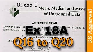 ex 18A Q16 to Q20 Mean Median and Mode of Ungrouped Data  class 9  CBSE  RS Aggarwal  Rajmith [upl. by Einaoj]