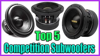 Top 5 Best Competition Subwoofers Reviews in 2022 [upl. by Arihsan]