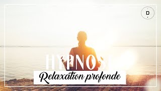 HYPNOSE – Relaxation profonde 20 min [upl. by Rapsac]