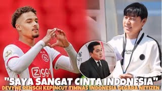 TERLALU CINTA DENGAN INDONESIA DEVYNE RENSH NGEBET BELA TIMNAS INDONESIA INI ALASANYA [upl. by Rehoptsirhc]