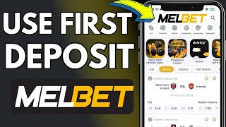 How To Use First Deposit Bonus In Melbet [upl. by Edan]