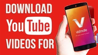 DOWNLOAD YOUTUE VIDEOS IN ANDRIOD PHONE WITH VIDMATE SOFTWARE HD 2017 [upl. by Nalyorf]