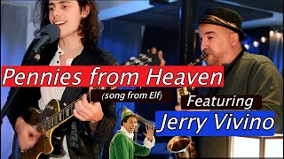 Pennies From Heaven ft Jerry Vivino  Garrett Gardner [upl. by Merriott]